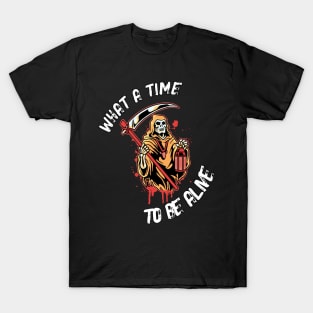 What A Time To Be Alive, Funny Halloween Party,Happy Halloween Day,Funny Spooky Vibes, Funny Pumpkin Gift T-Shirt